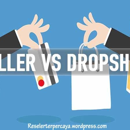 Pilih Mana, Jadi Dropshipper atau Reseller?